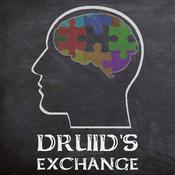 Podcast Druid's Exchange
