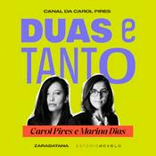 Podcast Duas e Tanto