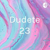 Podcast Dudete 23