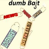 Podcast dumb Bait