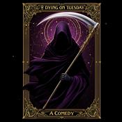 Podcast Dying On Tuesday