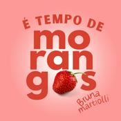 Podcast É tempo de morangos