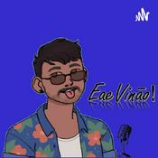 Podcast Eae Vinão