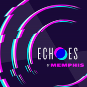 Podcast Echoes of Memphis