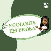 Podcast ECOLOGIA EM PROSA