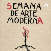 Podcast semana da arte moderna