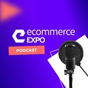 Podcast Ecommerce Expo Podcast