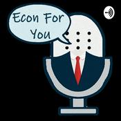 Podcast Econ For You
