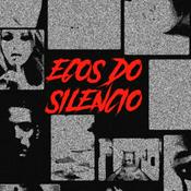 Podcast Ecos do Silêncio