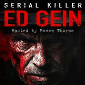 Podcast Ed Gein Serial Killer