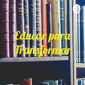 Podcast Educar para Transformar