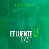 Podcast Efluentecast