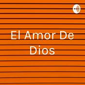 Podcast El Amor De Dios