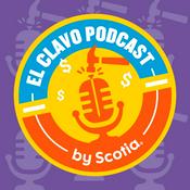 Podcast El Clavo Podcast by Scotiabank