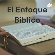 Podcast El Enfoque Biblico