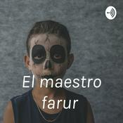 Podcast El maestro farur