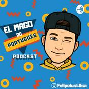 Podcast El Mago do Português