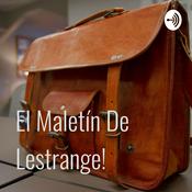 Podcast El Maletín De Lestrange!
