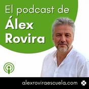 Podcast El podcast de Álex Rovira