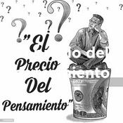 Podcast El precio del pensamiento