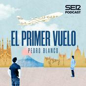 Podcast El primer vuelo