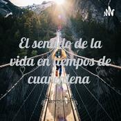 Podcast El sentido de la vida en tiempos de cuarentena