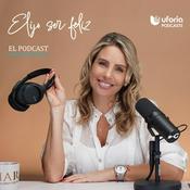 Podcast Elijo ser feliz. El Podcast