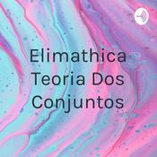 Podcast Elimathica Teoria Dos Conjuntos