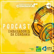 Podcast Embaixadores da Cidadania