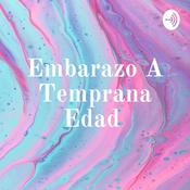 Podcast Embarazo A Temprana Edad