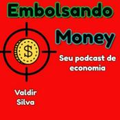 Podcast Embolsando money