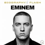 Podcast Eminem - Biography Flash