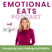 Podcast Emotional Eats Podcast - End Emotional Eating, Over 40 Weight Loss, Menopause, Women's Health over 40, Life after 40, Fitness over 40, Aging, Hormone Health