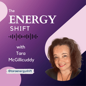 Podcast The Energy Shift with Tara McGillicuddy