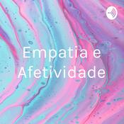 Podcast Empatia e Afetividade