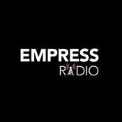 Podcast Empress Radio Podcast
