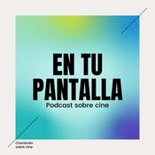 Podcast En tu pantalla