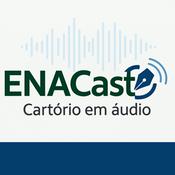 Podcast ENACast - Cartório em Áudio