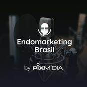 Podcast Endomarketing Brasil by Pix Mídia