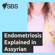 Podcast Endometriosis Explained in Assyrian