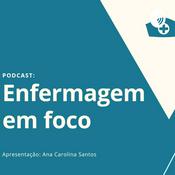 Podcast Enfermagem Em Foco