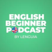 Podcast English Beginner Learning Podcast By Lenguia.com