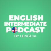 Podcast English Intermediate Learning Podcast By Lenguia.com