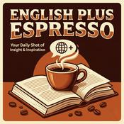 Podcast English Plus Espresso