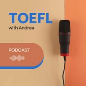 Podcast TOEFL with Andrea