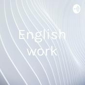 Podcast English work