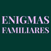 Podcast Enigmas familiares