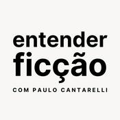 Podcast Entender Ficção