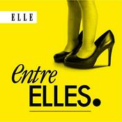 Podcast Entre Elles : le podcast des conversations intimes entre mères et filles