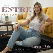 Podcast Entre Pensamentos 💭
